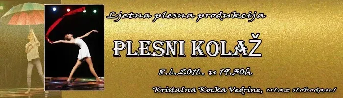 Trenutno pregledavate Ljetna produkcija Plesnog kluba Tina “Plesni kolaž”