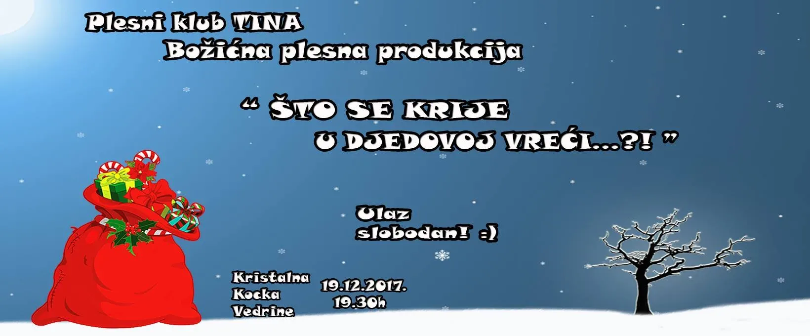 Trenutno pregledavate Božićna produkcija Plesnog kluba Tina “Što se krije u djedovoj vreći”