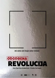 Pročitajte više o članku Premijera filma “Odgođena revolucija” u Domu kulture Sisak