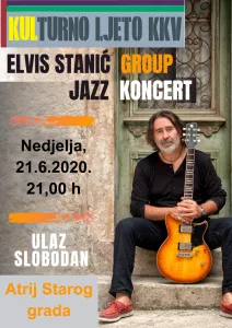 Pročitajte više o članku KULturno LJETO KKV-a započinje jazz koncertom renomiranog sastava Elvis Stanić Group