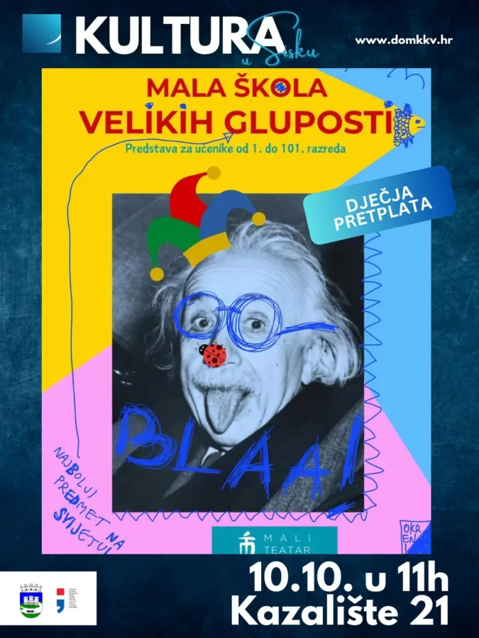Pročitajte više o članku “Mala škola velikih gluposti” dolazi u Sisak!